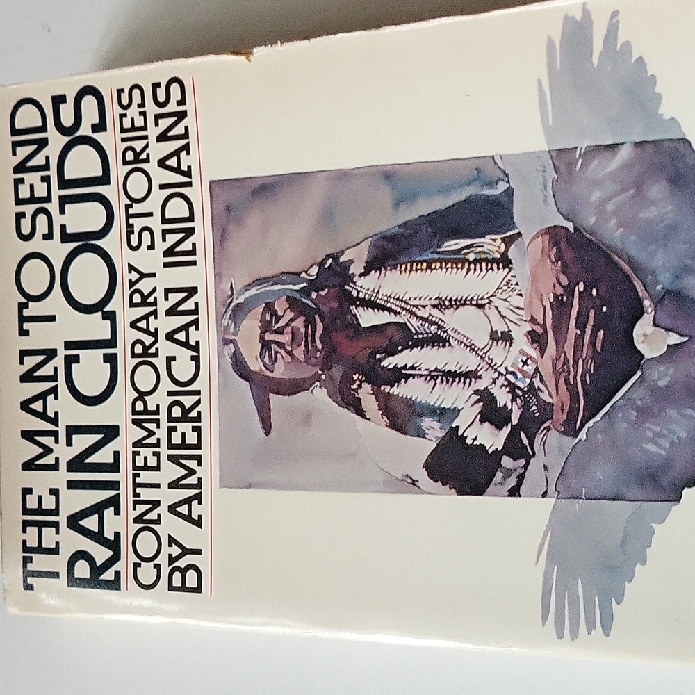 The Man To Send Rain Clouds by Kenneth Rosen 1975 Paperback